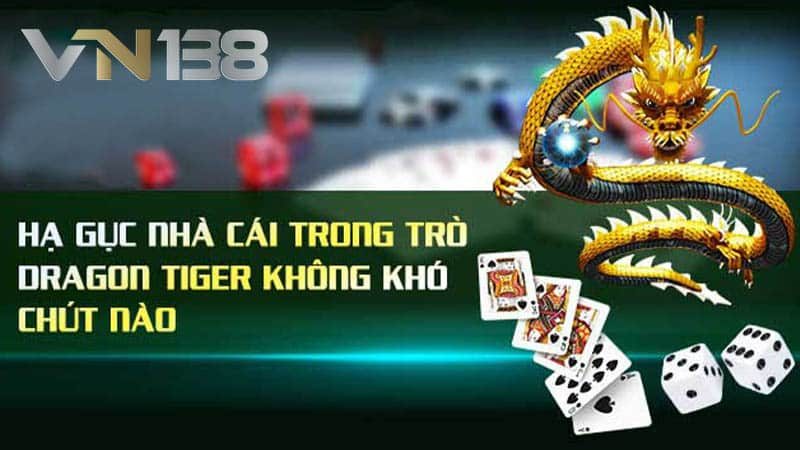 Tìm hiểu về Rồng Hổ và cách chơi Rồng Hổ trong VN138