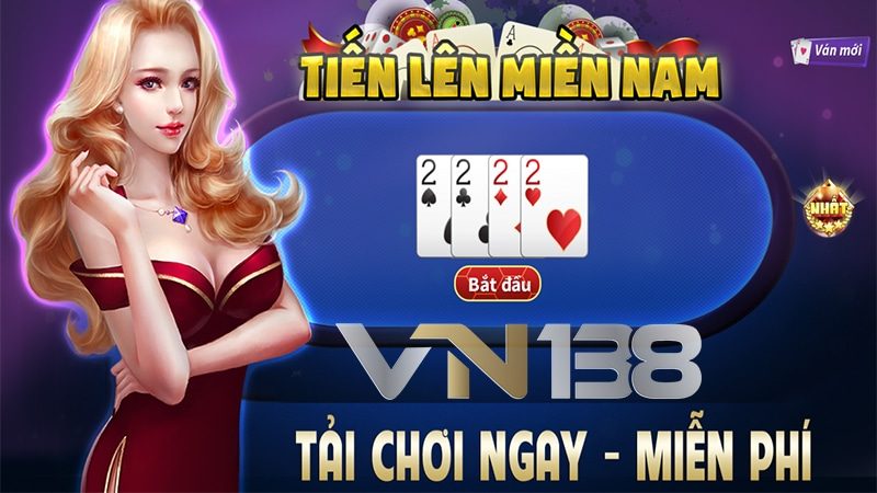 Học cách chơi bài tiến lên miền Nam cùng VN138