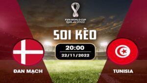 soi kèo Đan Mạch vs Tunisia