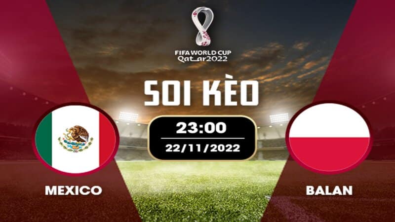 soi kèo Mexico vs Ba Lan