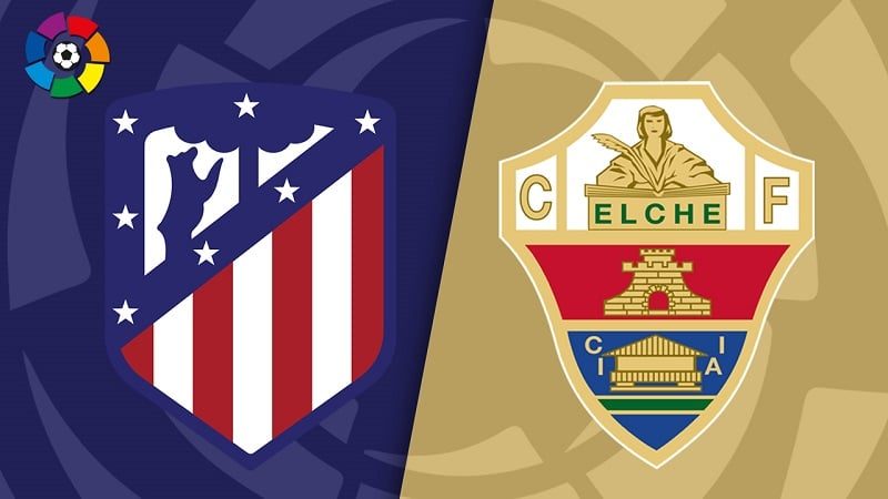 Soi kèo nhà cái Atletico Madrid vs Elche