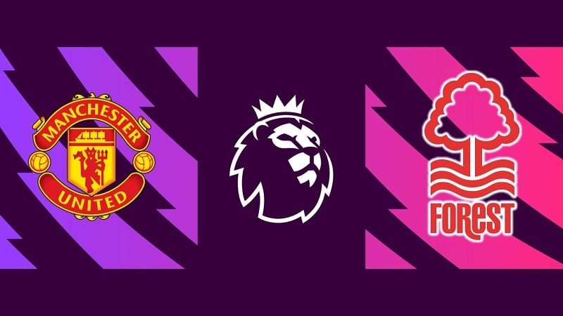 Soi kèo nhà cái Man Utd vs Nottingham Forest