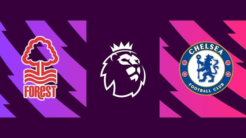 Soi kèo nhà cái Nottingham vs Chelsea